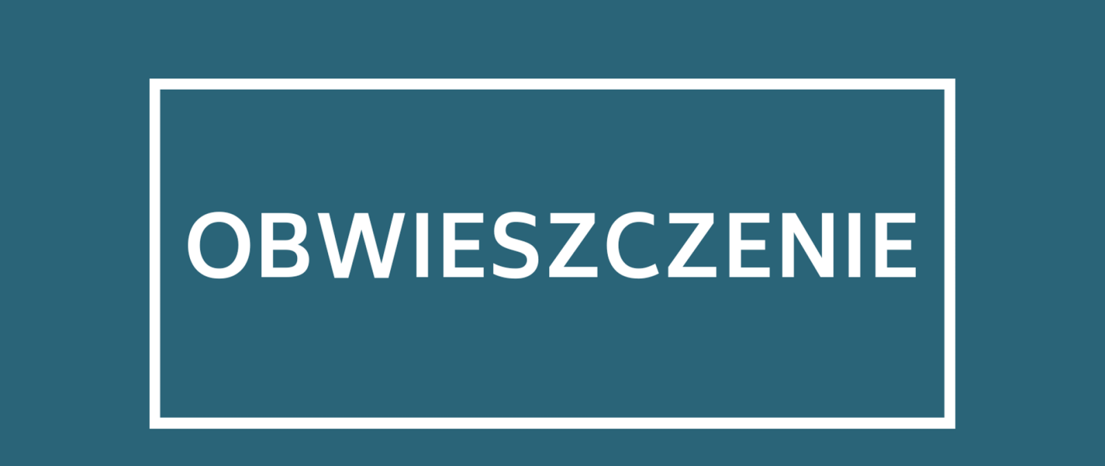 Zdjęcie: Obwieszczenie.